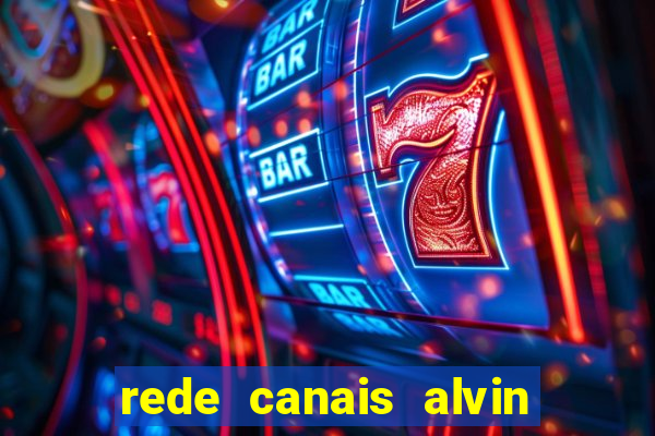 rede canais alvin e os esquilos